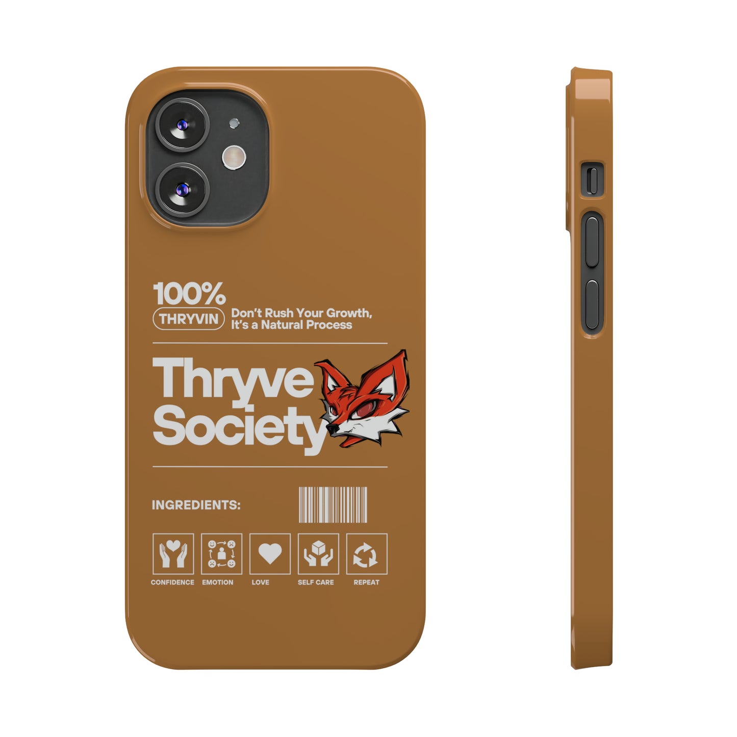 Thryve light brown Slim Phone Cases