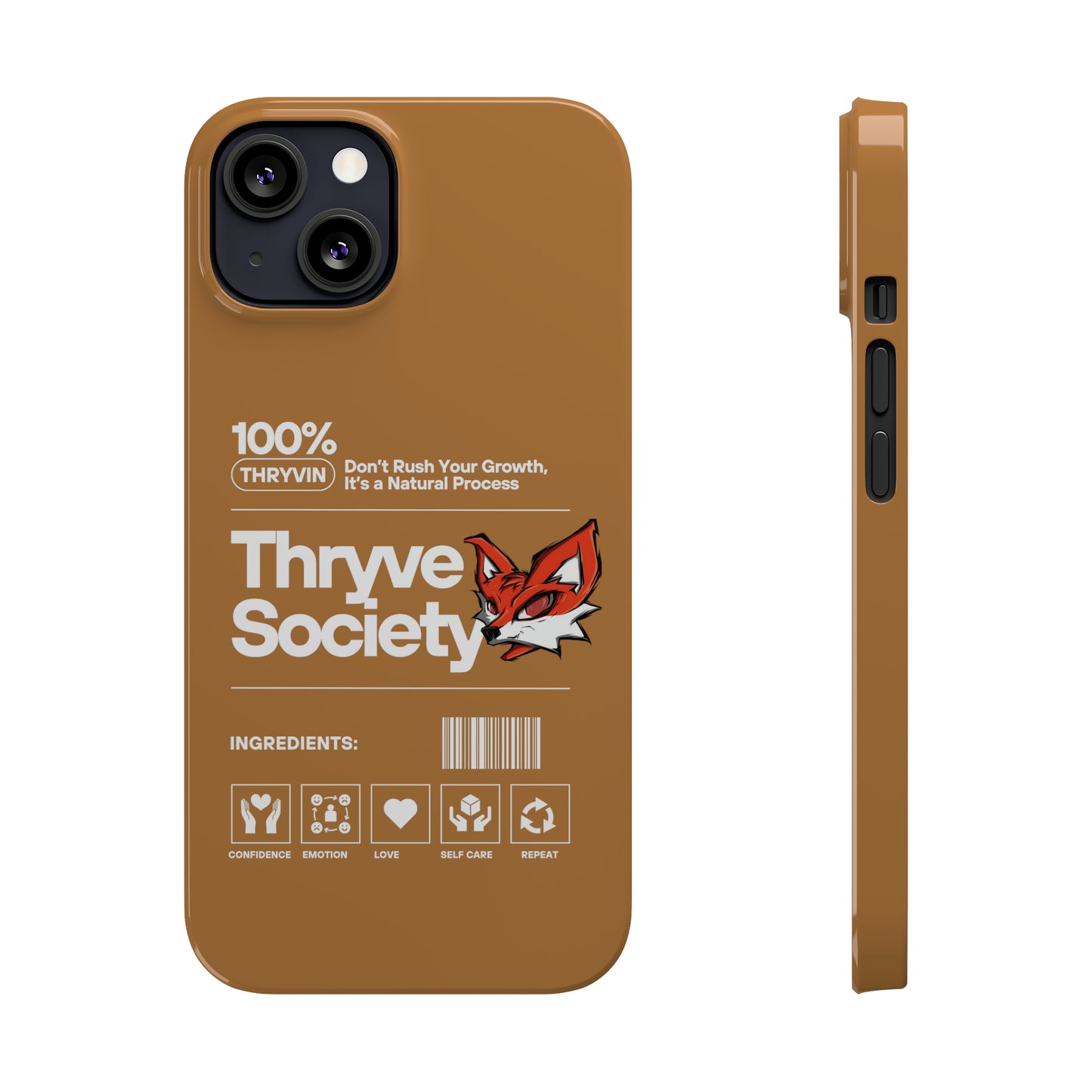 Thryve light brown Slim Phone Cases