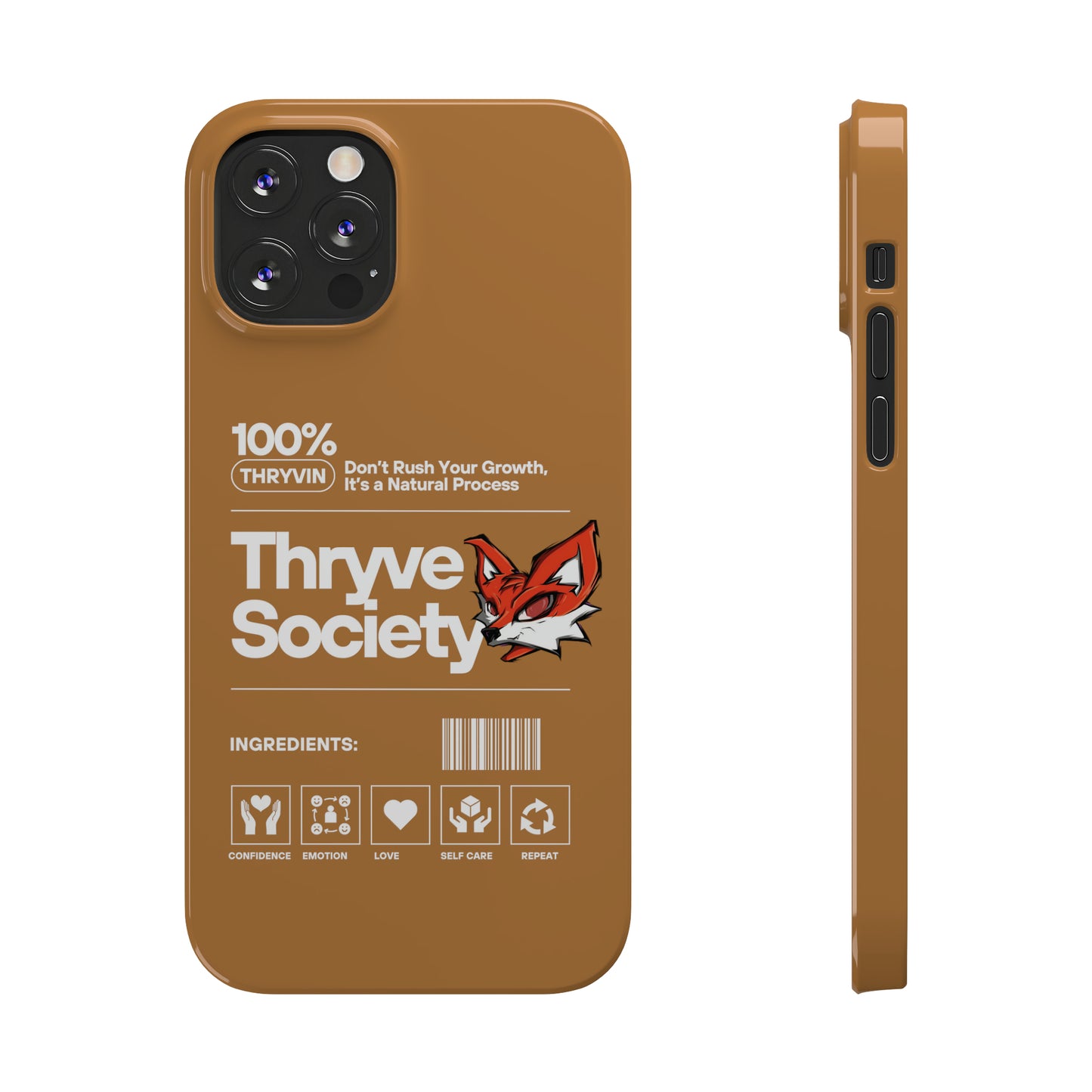 Thryve light brown Slim Phone Cases