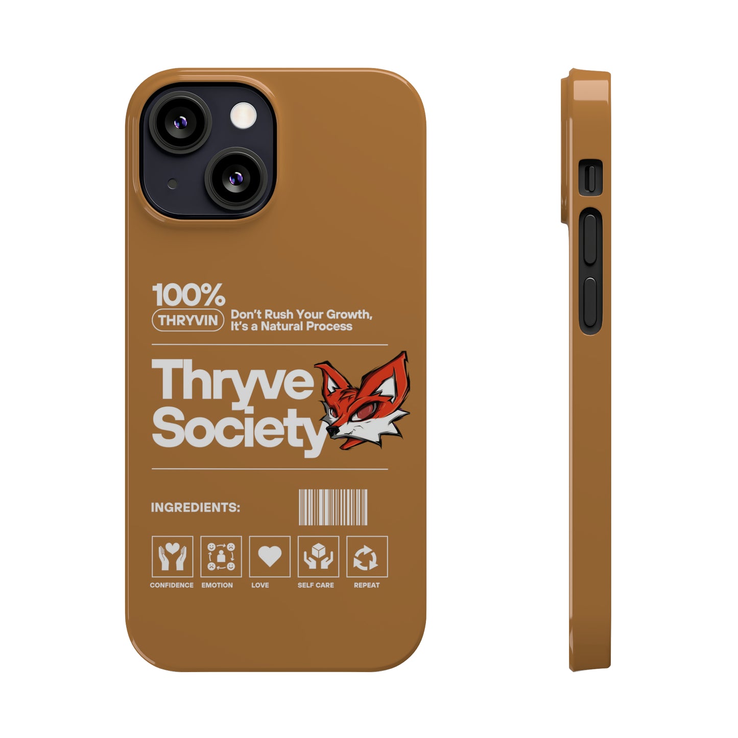 Thryve light brown Slim Phone Cases