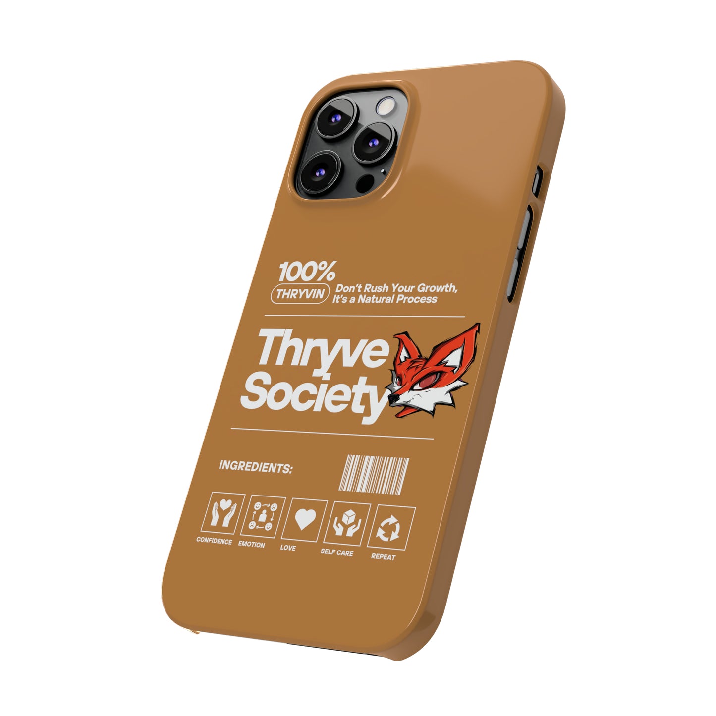 Thryve light brown Slim Phone Cases