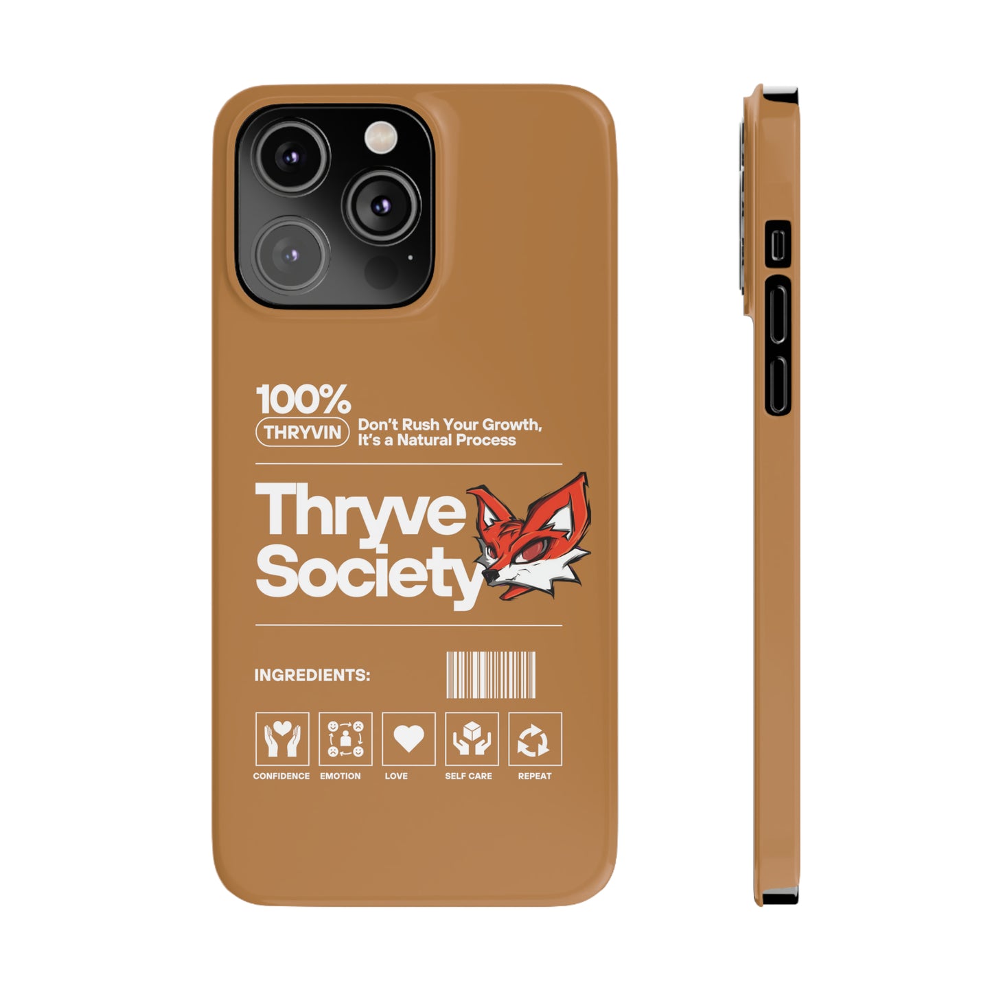 Thryve light brown Slim Phone Cases