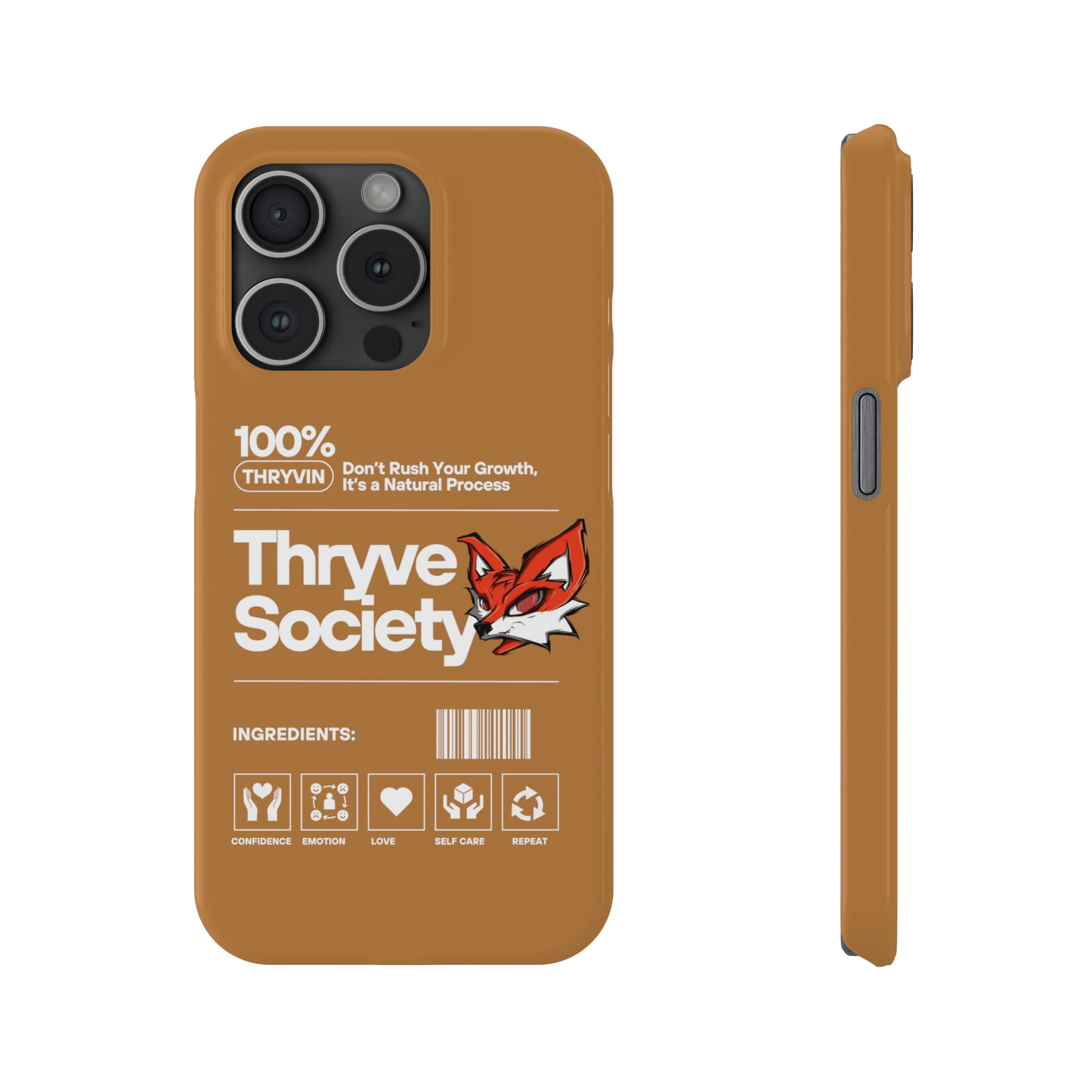 Thryve light brown Slim Phone Cases