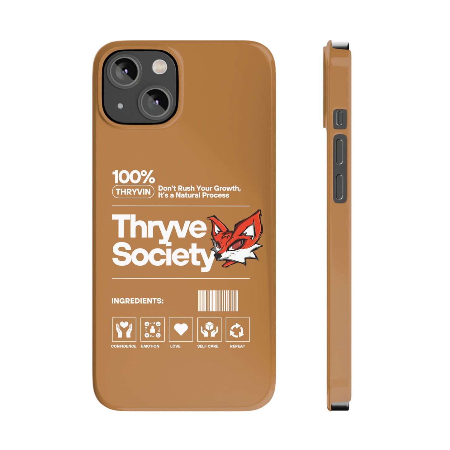 Thryve light brown Slim Phone Cases