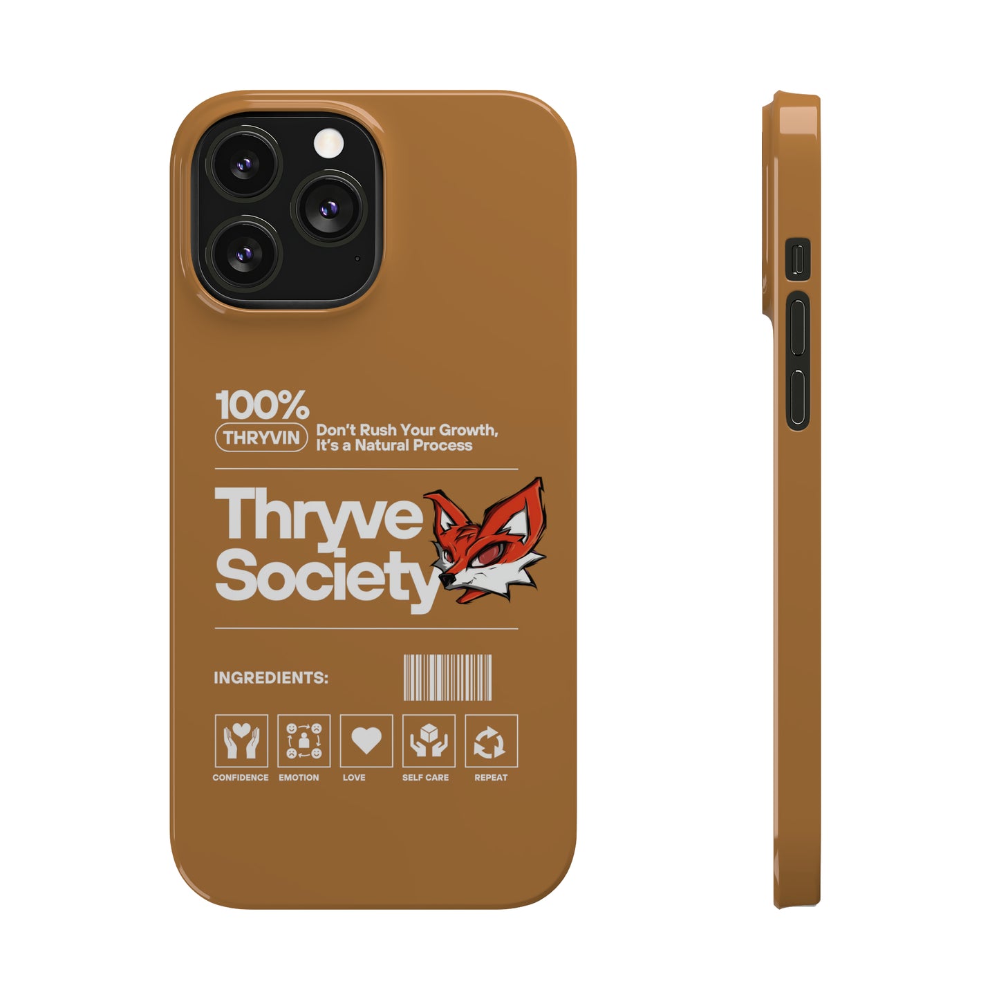 Thryve light brown Slim Phone Cases