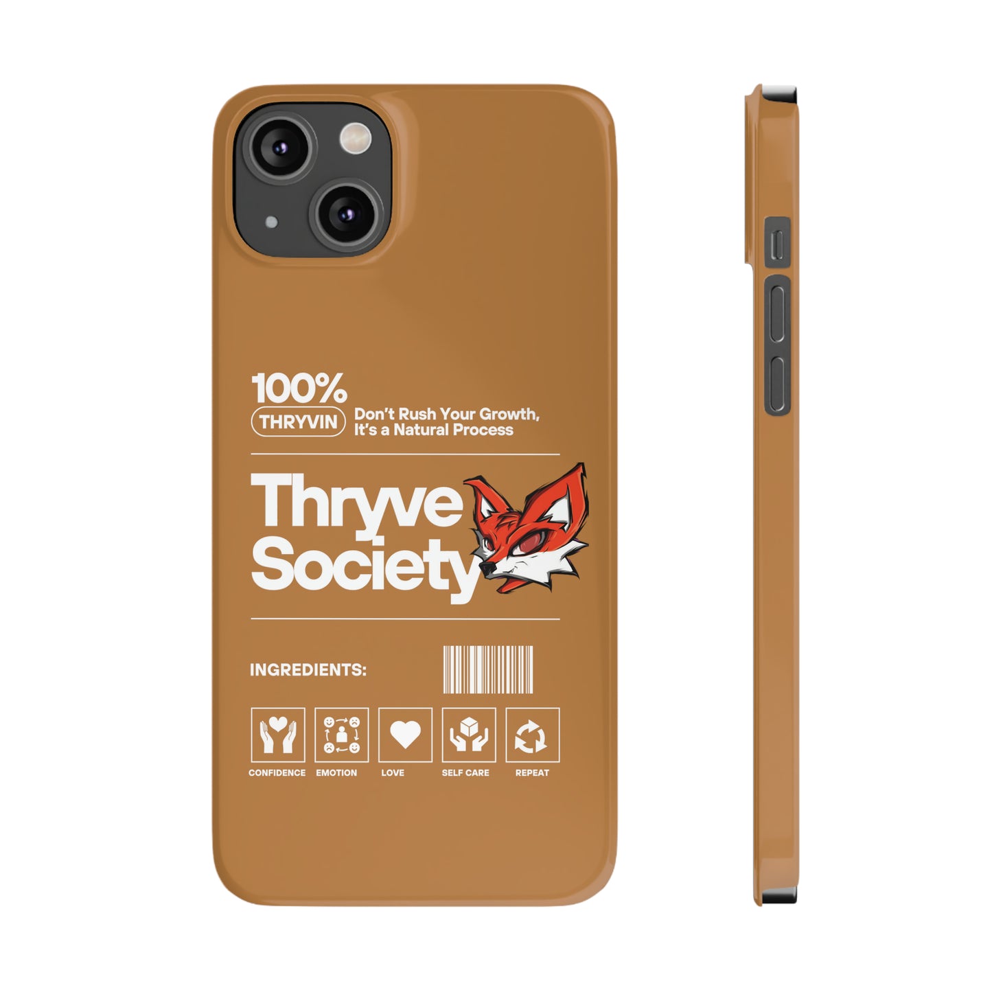 Thryve light brown Slim Phone Cases